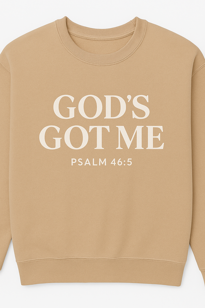 “GOD’S GOT ME” Crewneck – Psalm 46:5